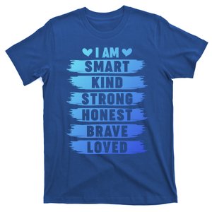 I Am Smart Kind Strong Honest Brave Inspirational Quote Gift T-Shirt