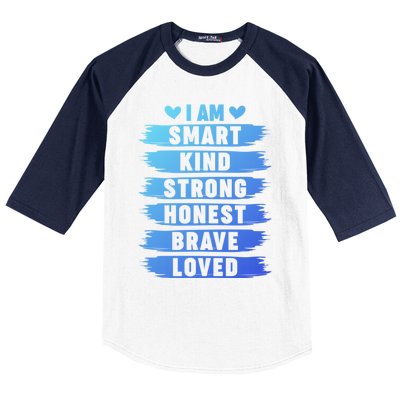 I Am Smart Kind Strong Honest Brave Inspirational Quote Gift Baseball Sleeve Shirt