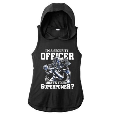 Im A Security Officer Whats Your Superpower Construction Gift Ladies PosiCharge Tri-Blend Wicking Draft Hoodie Tank