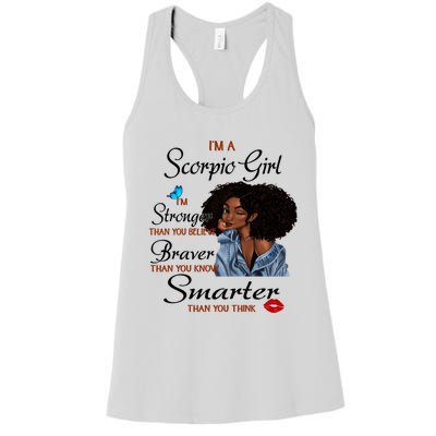 Im A Scorpio Im Stronger Than You Scorpio Birthday Gift Women's Racerback Tank