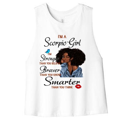 Im A Scorpio Im Stronger Than You Scorpio Birthday Gift Women's Racerback Cropped Tank