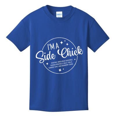 Im A Side Chick Thanksgiving Day Funny Turkey Leg Autumn Kids T-Shirt