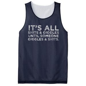 Its All Shits And Giggles Funny Humor Friend Meme Gift Mesh Reversible Basketball Jersey Tank