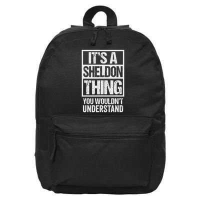 It's A Sheldon Thing You Wouldn't Understand First Name 16 in Basic Backpack
