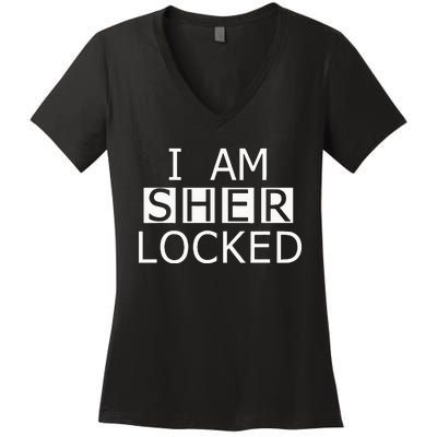 I AM SHER LOCKED Women's V-Neck T-Shirt