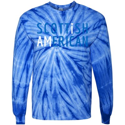 I Am Scottish American Gift Scotland And America Pride Gift Tie-Dye Long Sleeve Shirt