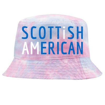 I Am Scottish American Gift Scotland And America Pride Gift Tie-Dyed Bucket Hat