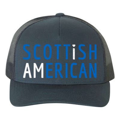 I Am Scottish American Gift Scotland And America Pride Gift Yupoong Adult 5-Panel Trucker Hat