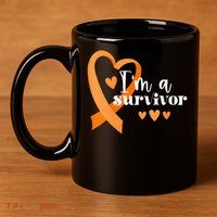 I'M A Survivor _ Multiple Sclerosis Awareness 11oz C Handle Ceramic Mug