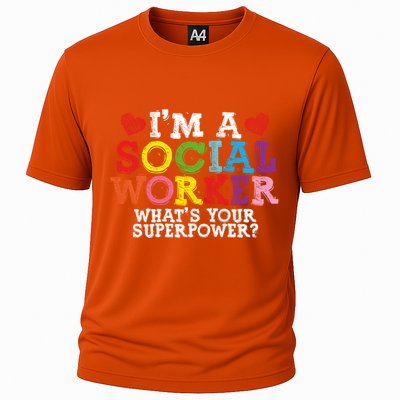 I'm A Social Worker What's Your Superpower Social Worker Cute Gift Cooling Performance Crew T-Shirt