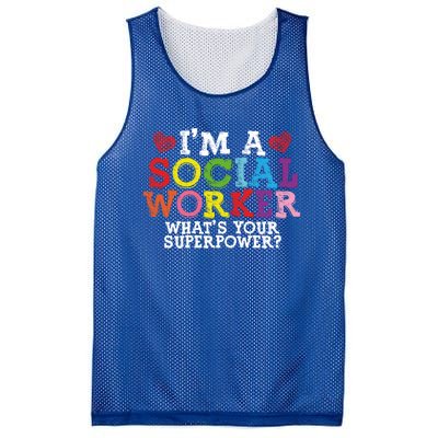 I'm A Social Worker What's Your Superpower Social Worker Cute Gift Mesh Reversible Basketball Jersey Tank