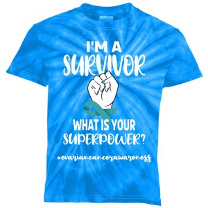 I'm A Survivor Cancer Survivor Teal Ovarian Cancer Warrior Great Gift Kids Tie-Dye T-Shirt