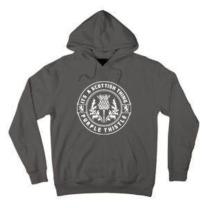 ItS A Scottish Thing Purple Thistle Tall Hoodie