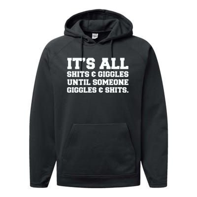 Its All Shits And Giggles Funny Adult Humor Friend Meme Gift Performance Fleece Hoodie