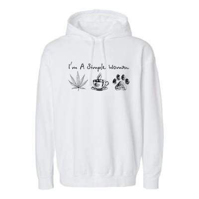 I’m A Simple Woman Weed Coffee Dog Animal Fur Paw Print Garment-Dyed Fleece Hoodie