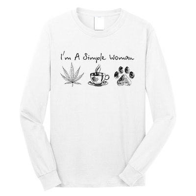 I’m A Simple Woman Weed Coffee Dog Animal Fur Paw Print Long Sleeve Shirt