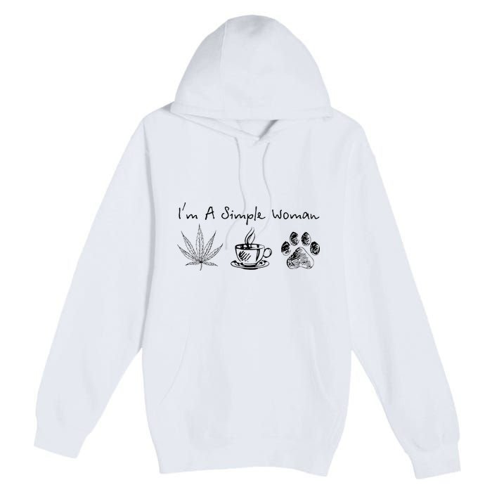 I’m A Simple Woman Weed Coffee Dog Animal Fur Paw Print Premium Pullover Hoodie