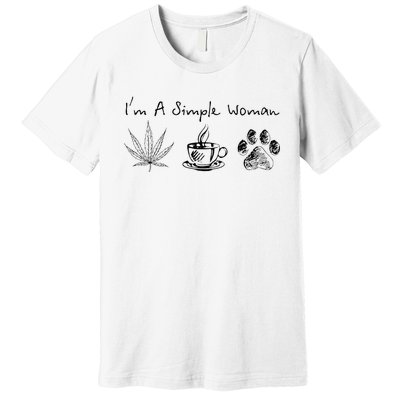 I’m A Simple Woman Weed Coffee Dog Animal Fur Paw Print Premium T-Shirt