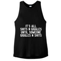 ItS All Shits And Giggles Until Someone Giggles And Shits Ladies PosiCharge Tri-Blend Wicking Tank