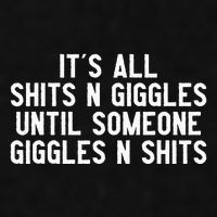 ItS All Shits And Giggles Until Someone Giggles And Shits Ladies PosiCharge Tri-Blend Wicking Tank