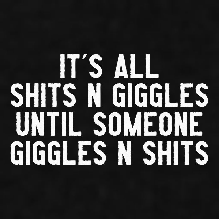 ItS All Shits And Giggles Until Someone Giggles And Shits Ladies PosiCharge Tri-Blend Wicking Tank