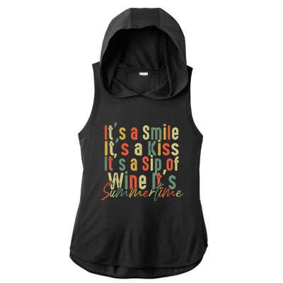 It's A Smile It's A Kiss It's A Sip Of Wine It's Summertime Ladies PosiCharge Tri-Blend Wicking Draft Hoodie Tank