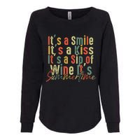 It's A Smile It's A Kiss It's A Sip Of Wine It's Summertime Womens California Wash Sweatshirt