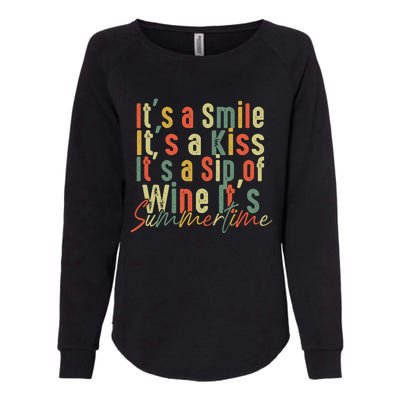 It's A Smile It's A Kiss It's A Sip Of Wine It's Summertime Womens California Wash Sweatshirt