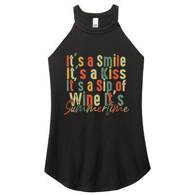 It's A Smile It's A Kiss It's A Sip Of Wine It's Summertime Women's Perfect Tri Rocker Tank