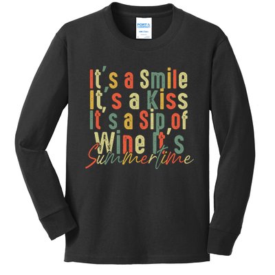 It's A Smile It's A Kiss It's A Sip Of Wine It's Summertime Kids Long Sleeve Shirt