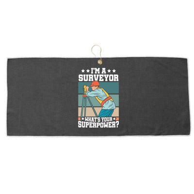 Im A Surveyor Whats Your Superpower Construction Meaningful Gift Large Microfiber Waffle Golf Towel