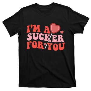 I'm A Sucker For You Happy Valentine's Groovy Retro Couple T-Shirt