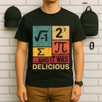 I Ate Some Pie And It Was Delicious Funny Pi Day Math Pun T-Shirt