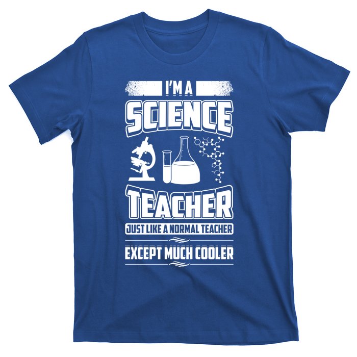 IM A Science Teacher Teacher Gift T-Shirt