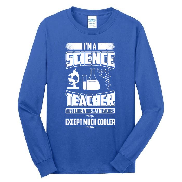 IM A Science Teacher Teacher Gift Tall Long Sleeve T-Shirt