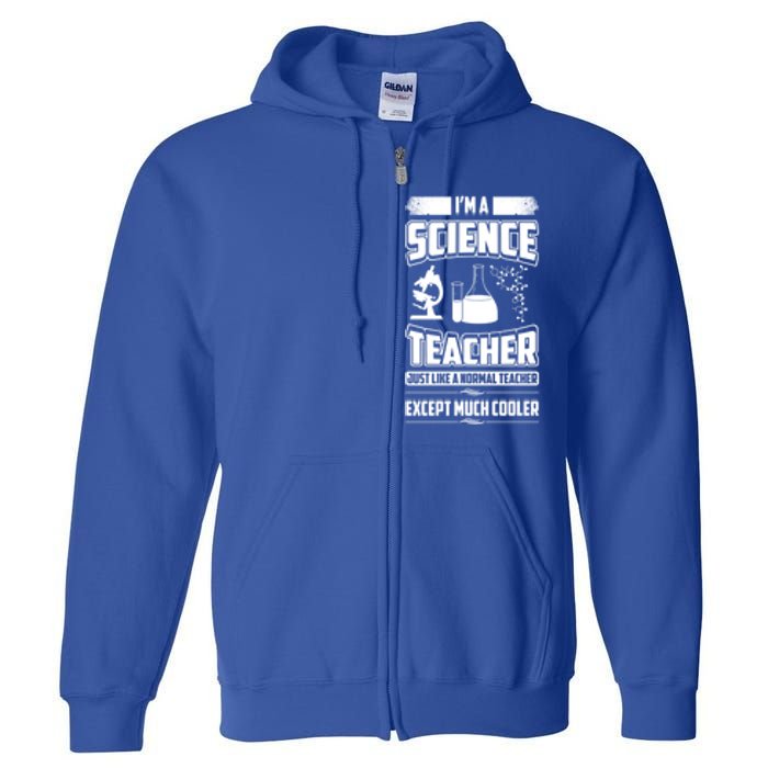 IM A Science Teacher Teacher Gift Full Zip Hoodie