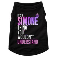 ItS A Simone Thing You WouldnT Understand Name Simone Doggie Tank