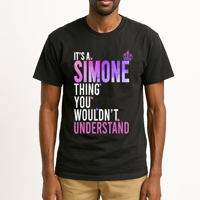 ItS A Simone Thing You WouldnT Understand Name Simone Tall T-Shirt