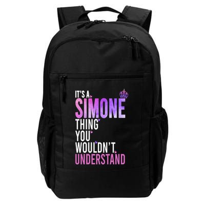 ItS A Simone Thing You WouldnT Understand Name Simone Backpack