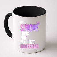 ItS A Simone Thing You WouldnT Understand Name Simone Mug
