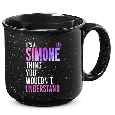 ItS A Simone Thing You WouldnT Understand Name Simone 15oz Campfire Ceramic Mug