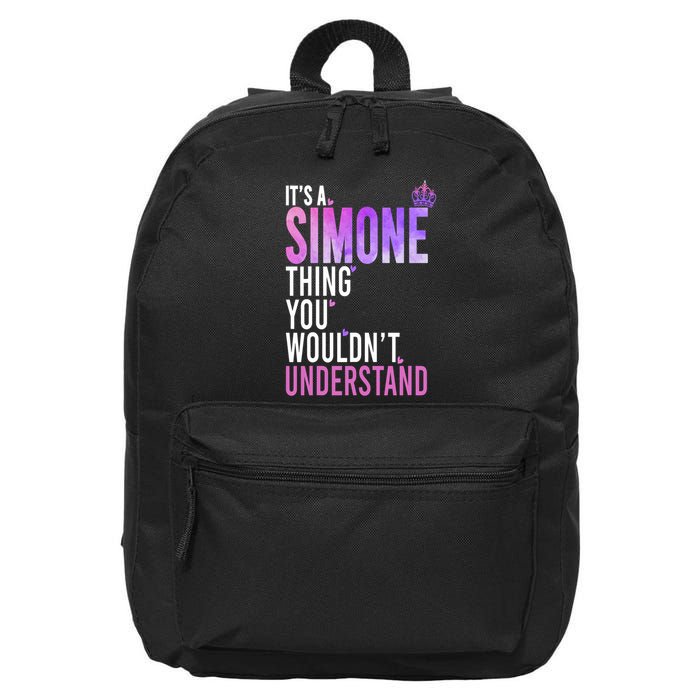 ItS A Simone Thing You WouldnT Understand Name Simone 16 in Basic Backpack