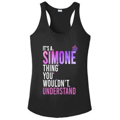 ItS A Simone Thing You WouldnT Understand Name Simone Ladies PosiCharge Competitor Racerback Tank