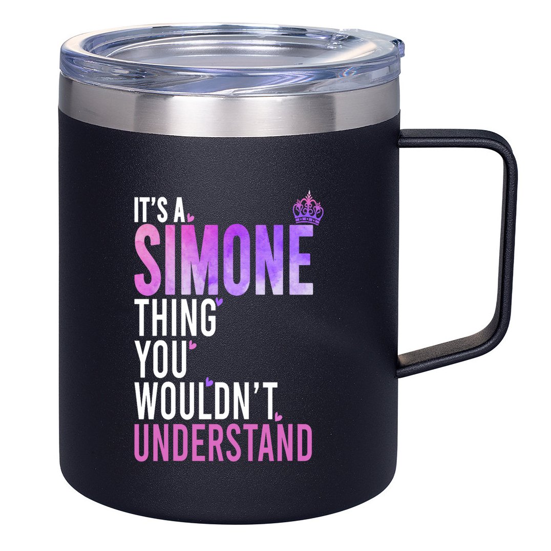 ItS A Simone Thing You WouldnT Understand Name Simone 12oz Stainless Steel Coffee Mug