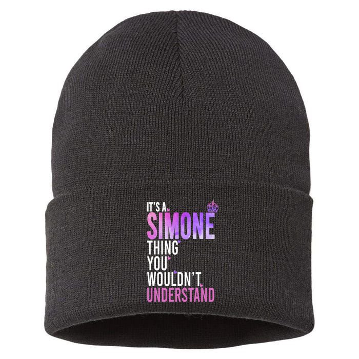 ItS A Simone Thing You WouldnT Understand Name Simone Sustainable Knit Beanie