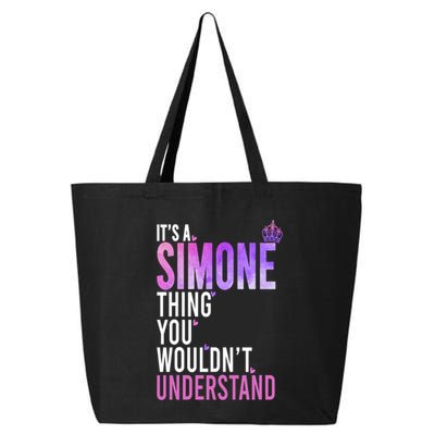 ItS A Simone Thing You WouldnT Understand Name Simone 25L Jumbo Tote