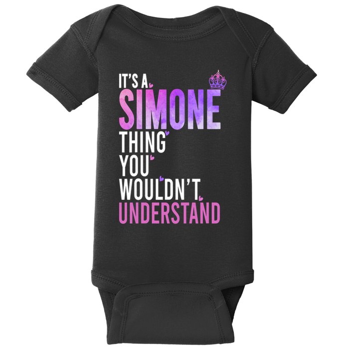 ItS A Simone Thing You WouldnT Understand Name Simone Baby Bodysuit
