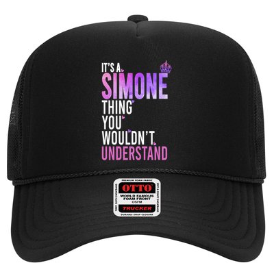 ItS A Simone Thing You WouldnT Understand Name Simone Trucker Hat