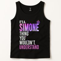ItS A Simone Thing You WouldnT Understand Name Simone Tank Top