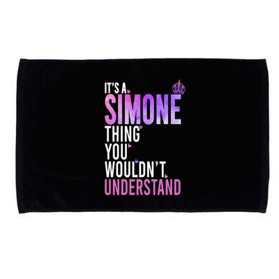 ItS A Simone Thing You WouldnT Understand Name Simone Microfiber Hand Towel
